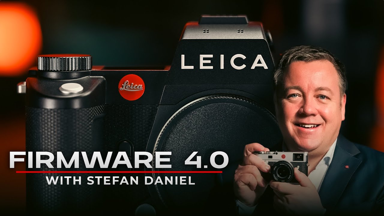 Leica SL3 / SL3-S / Q3 Firmware 4.0 | Discussion with Stefan Daniel