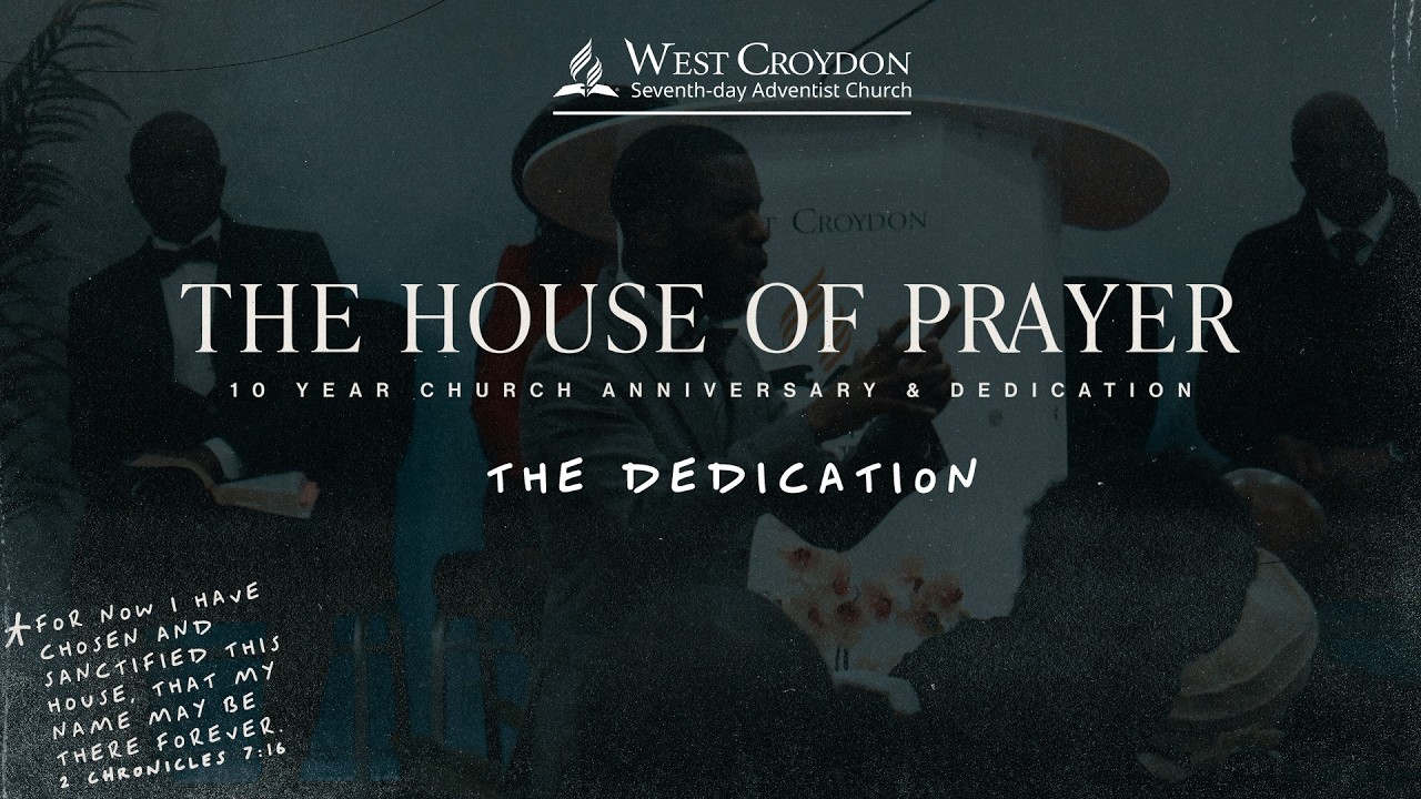 28th February 2026 | The Dedication | 10 Year Anniversary & Dedication Service | WCSDA