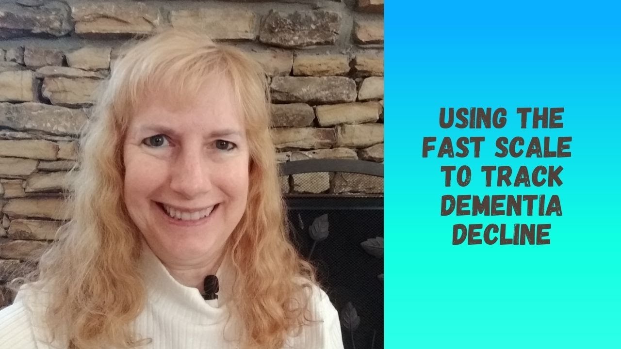 How To Use The FAST Scale For Dementia - Caregiver Tips For Elderly