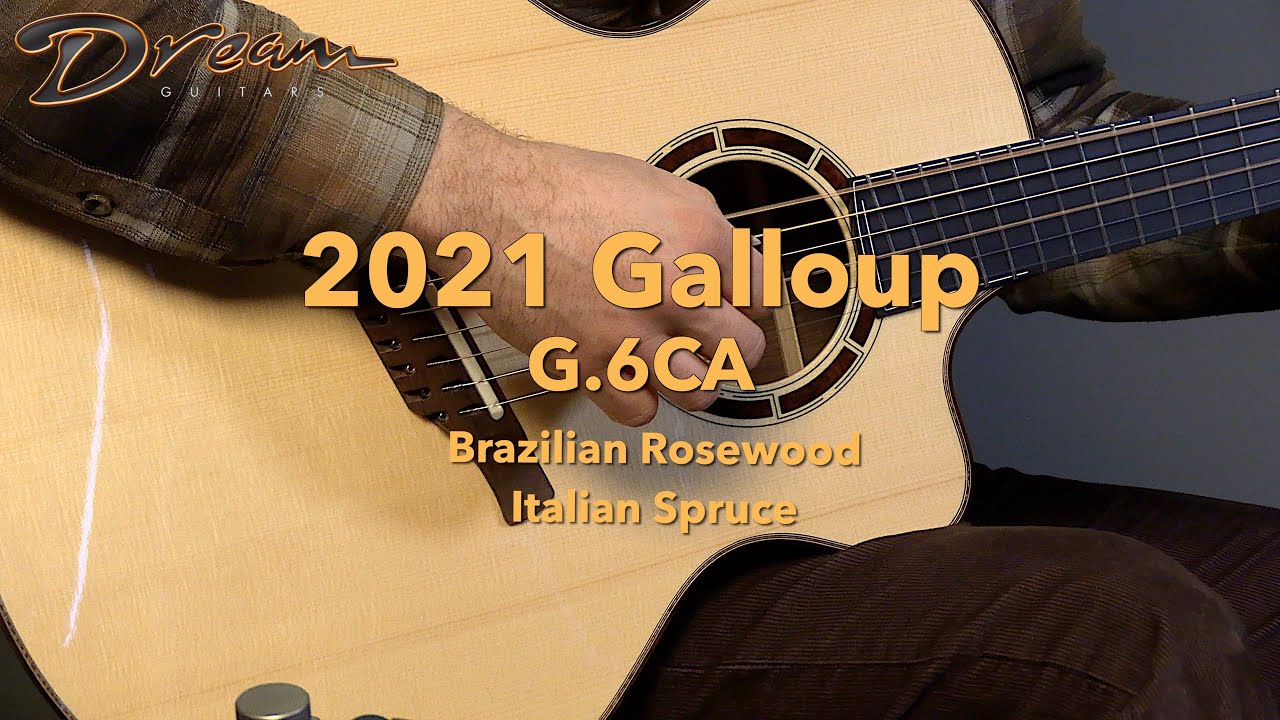 Dream Guitars - 2021 Galloup G.6CA, Brazilian Rosewood/Italian Spruce #guitardemo #guitarcraft