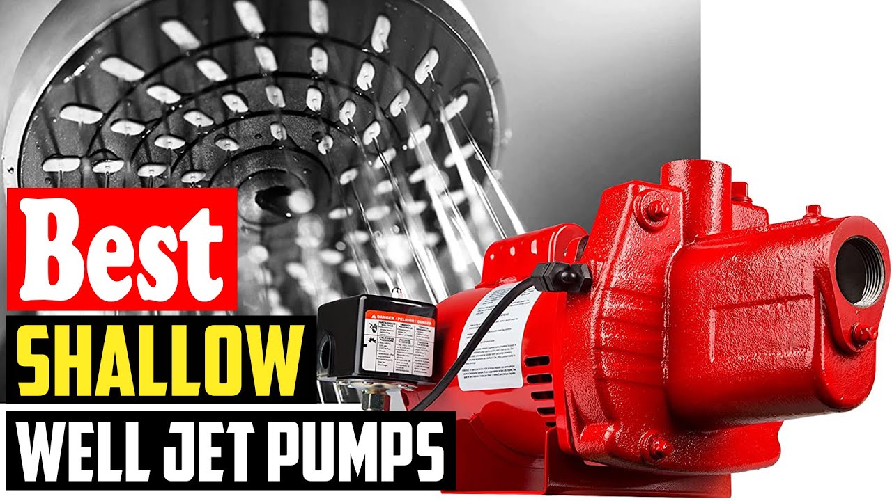 ✅Top 10 Best Shallow Well Jet Pumps In 2026