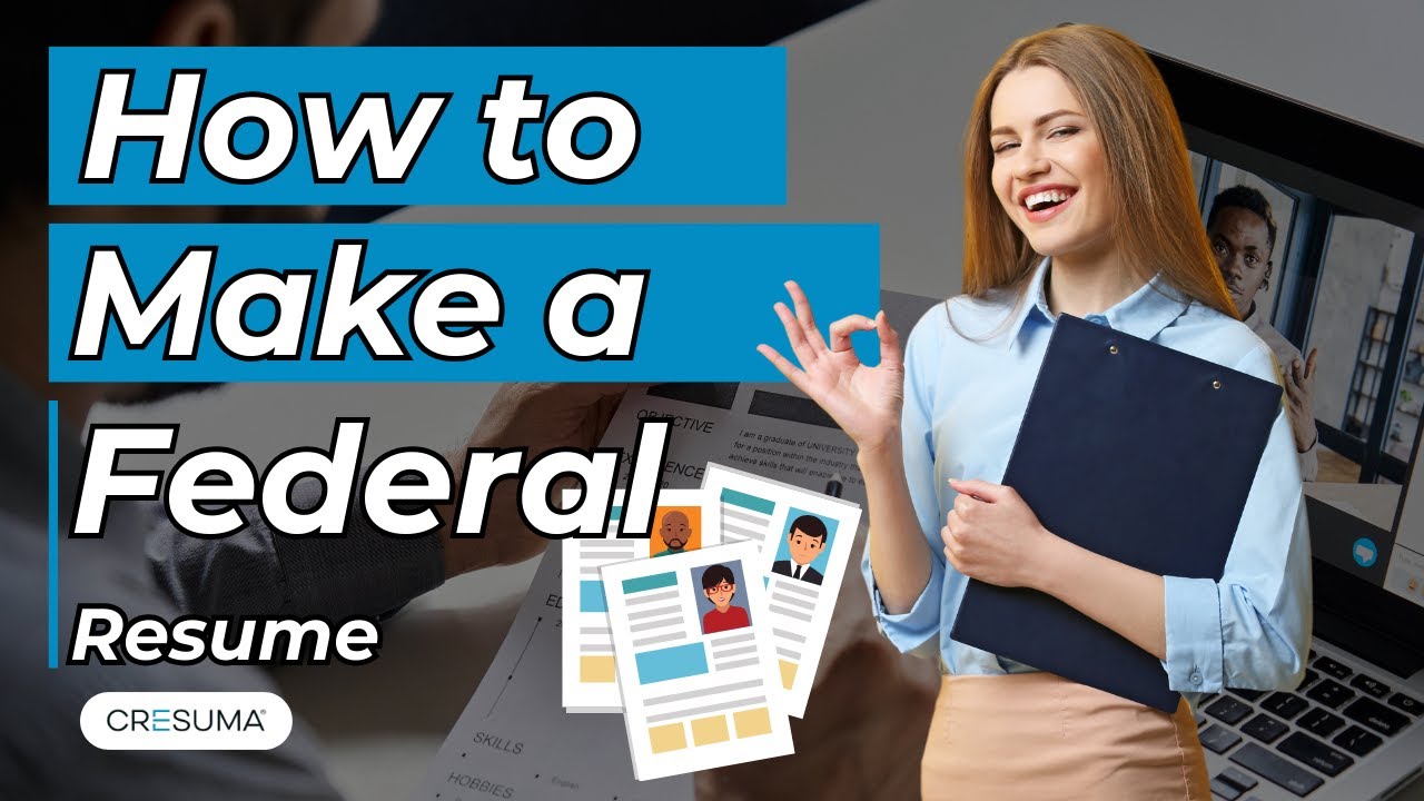 How to Create a Federal Resume | Step-by-Step Guide