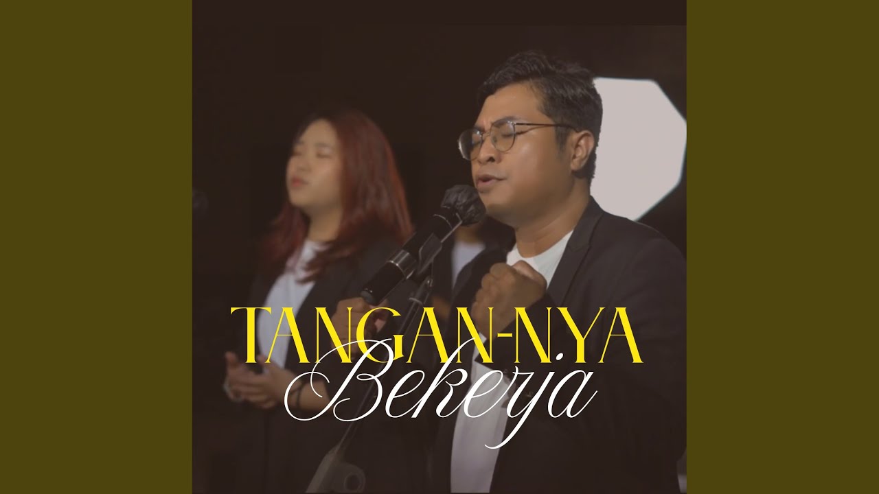 Tangan-Nya Bekerja