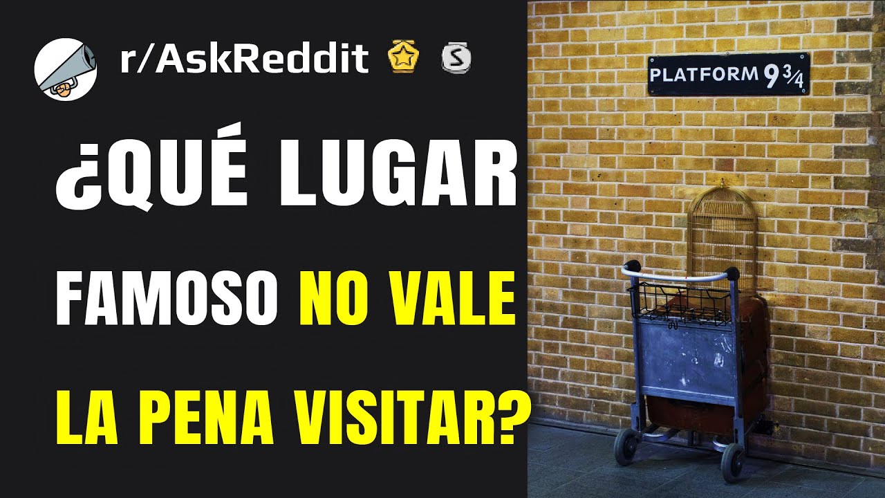 &iquest;Qu&eacute; lugar famoso no vale la pena visitar?