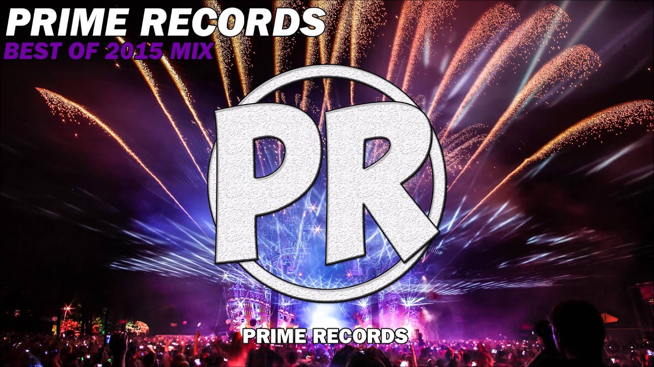 Prime Records - Best Of 2015 Year Mix