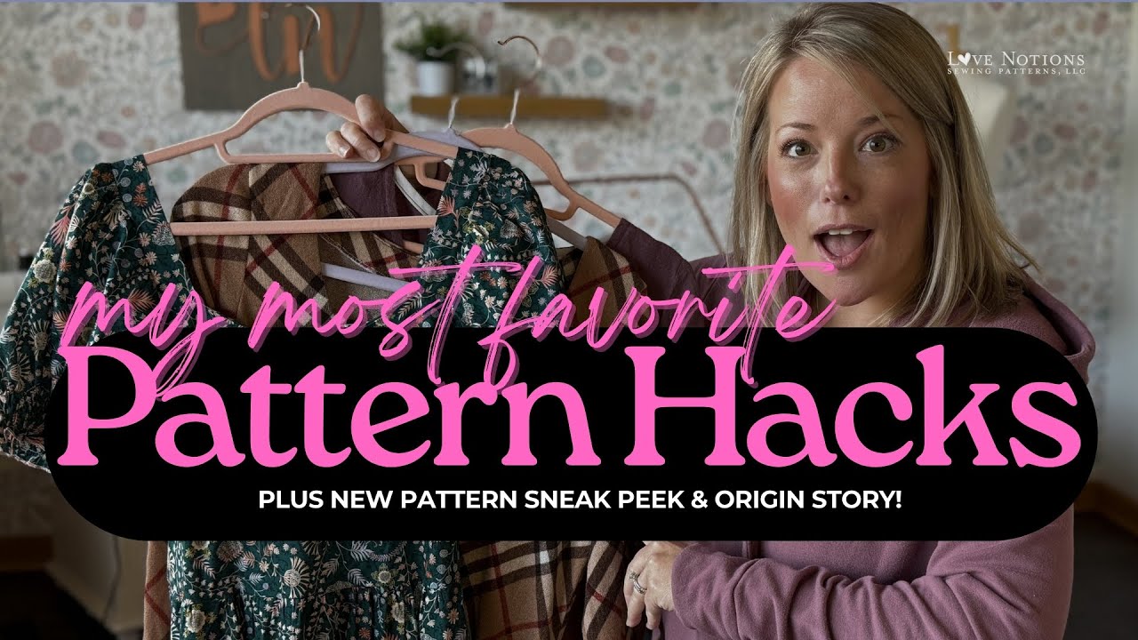 My Top 9 (*personal*) favorite EVER Pattern Hacks ✂️  | ROUND UP