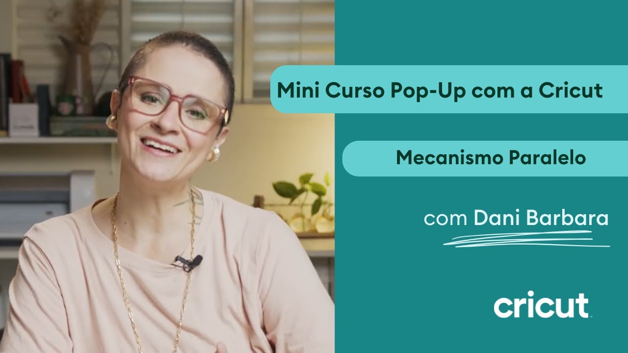 Pop-Up com a Cricut | Aula 3 — Mecanismo Paralelo