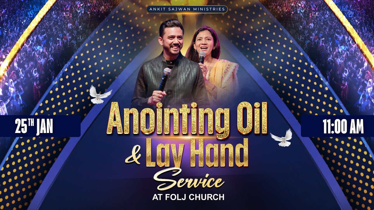 Anointing Oil & Lay Hand Service [LIVE  🔴] @AnkitSajwanMinistries