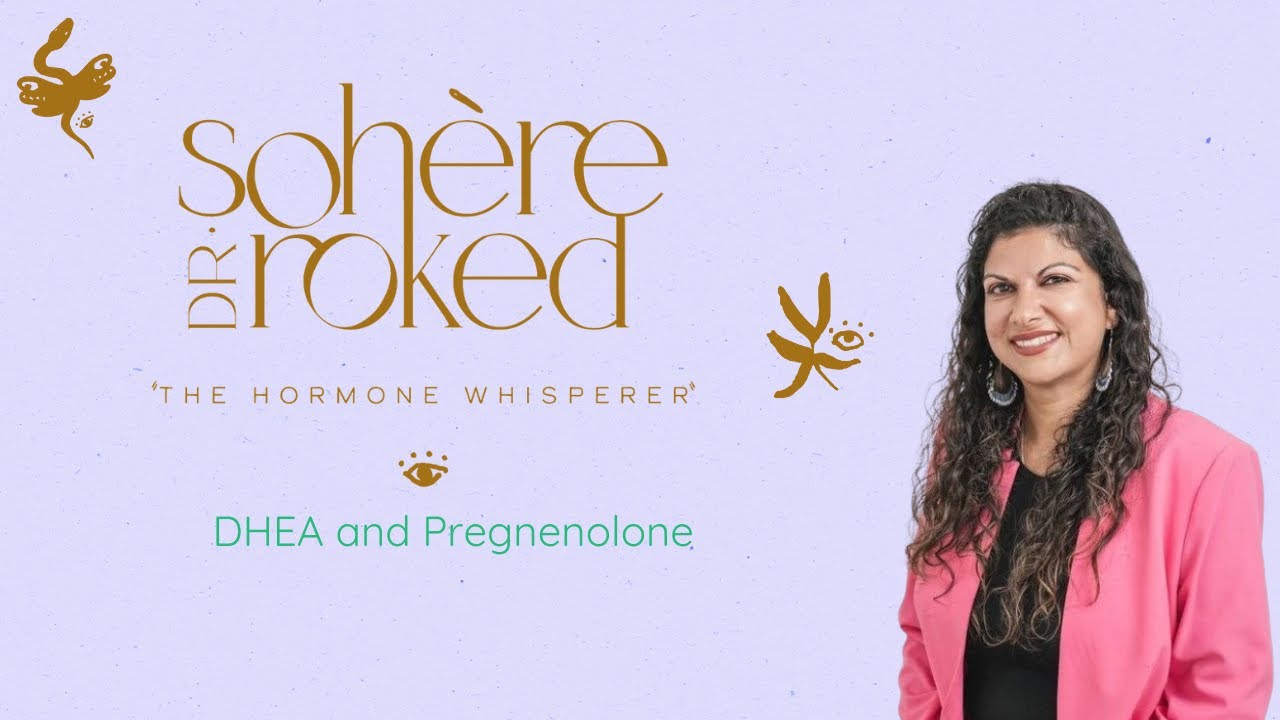 DHEA and Pregnenolone