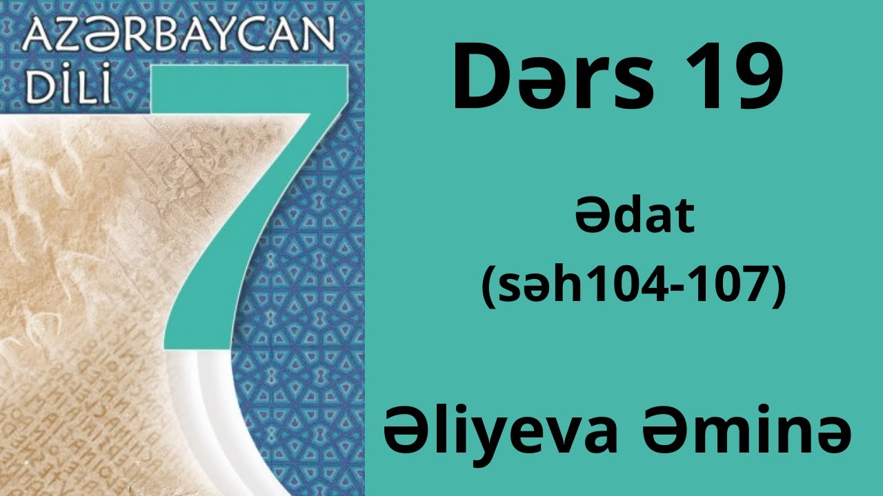 Azərbaycan dili-7  ci sinif.(səh104-107Həsrət mətni.Əliyeva Əminə
