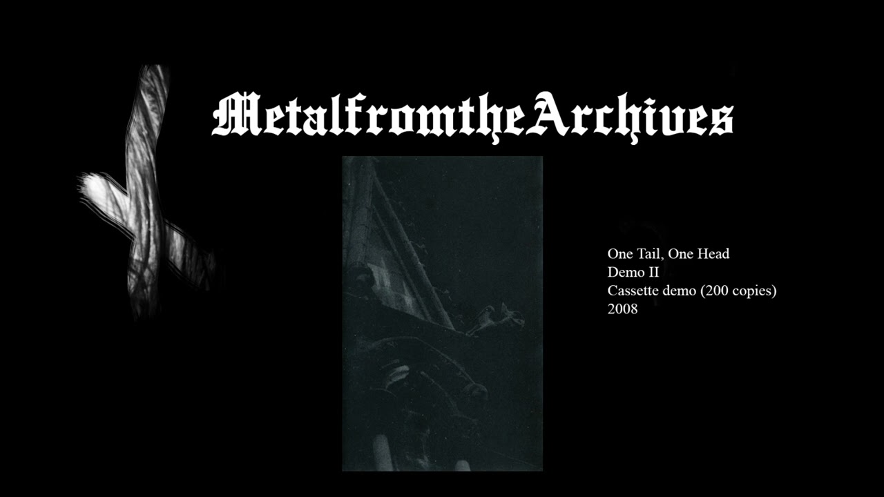 One Tail, One Head ~ Demo II ~ cassette demo ~ 2008 ~ MFTA ~ Black Metal #blackmetal 🇳🇴