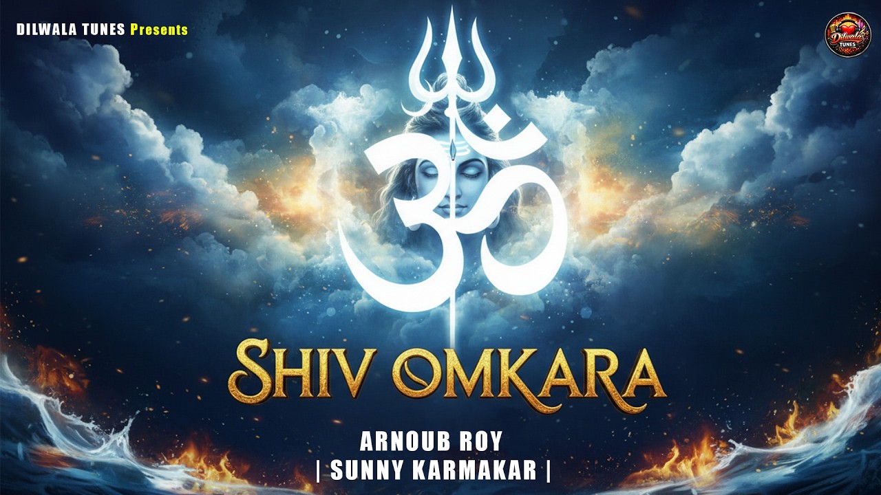 Shiv Omkara | Har Har Mahadev | Arnoub Roy | Sunny Karmakar | Most Powerful Shiv Bhajan 2026