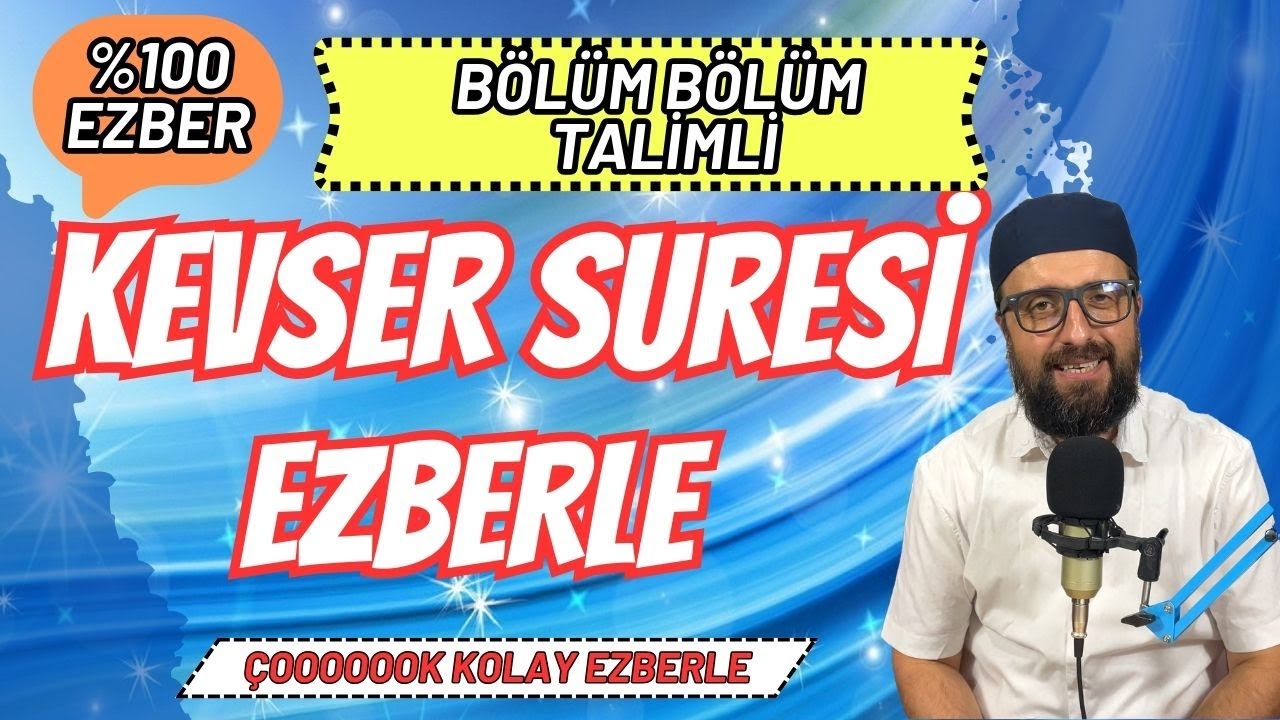 Kevser suresi ezberleme - İnna atayna Kel Kevser suresi anlamı - Kevser suresi okunuşu Bölüm Bölüm