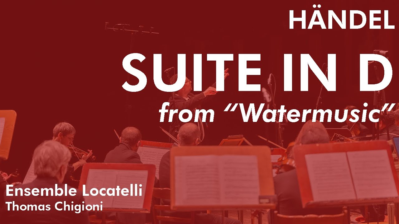G.F. Händel, Suite in D Major from 