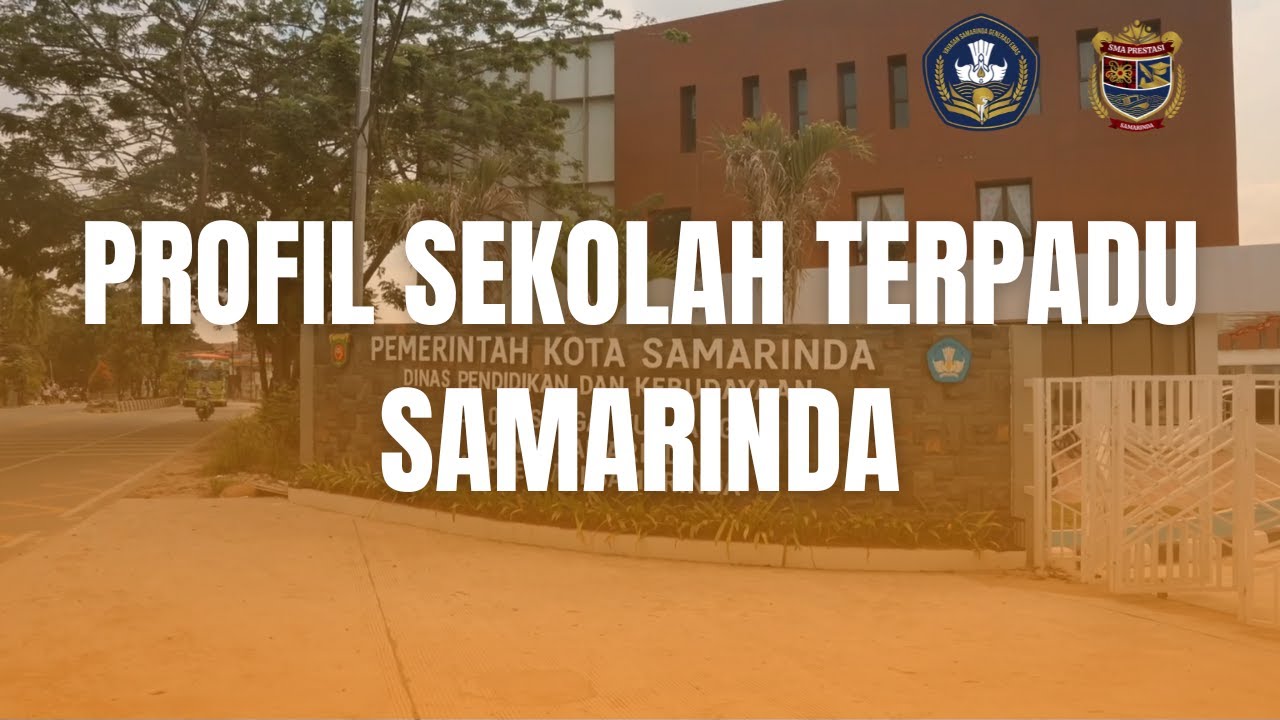 PROFIL SEKOLAH TERPADU SAMARINDA