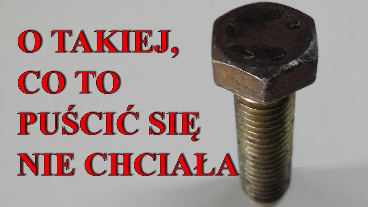 Spos&oacute;b na oporną śrubę