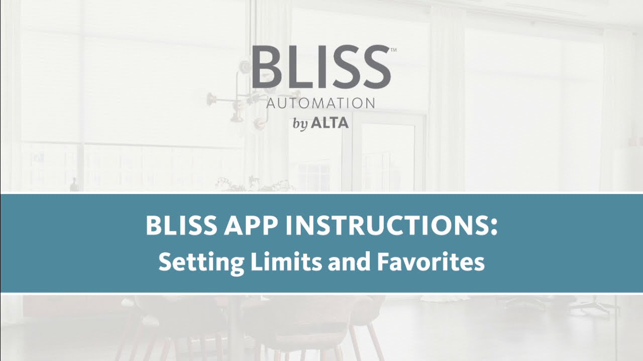 BLISS™ App Instructions: Setting Limits and Favorites