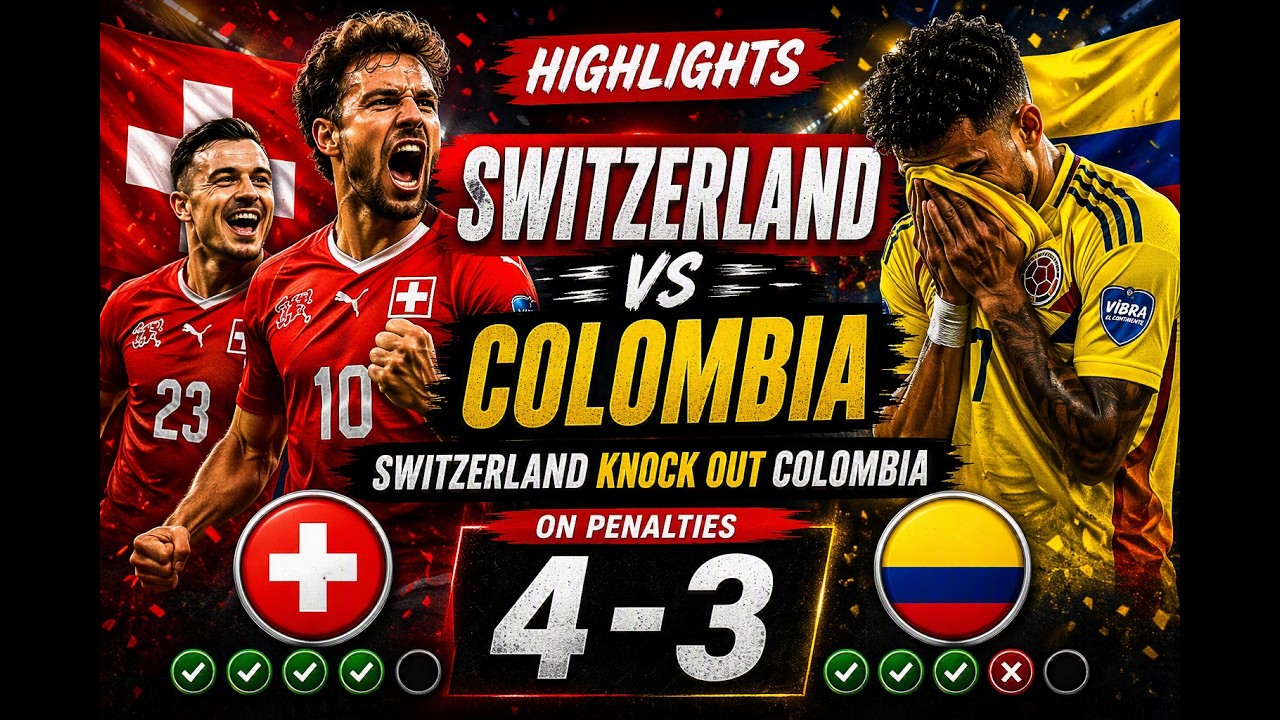 Colombia vs Switzerland 4-3 Highlights | Thrilling Penalty Shootout | FIFA World Cup 2026