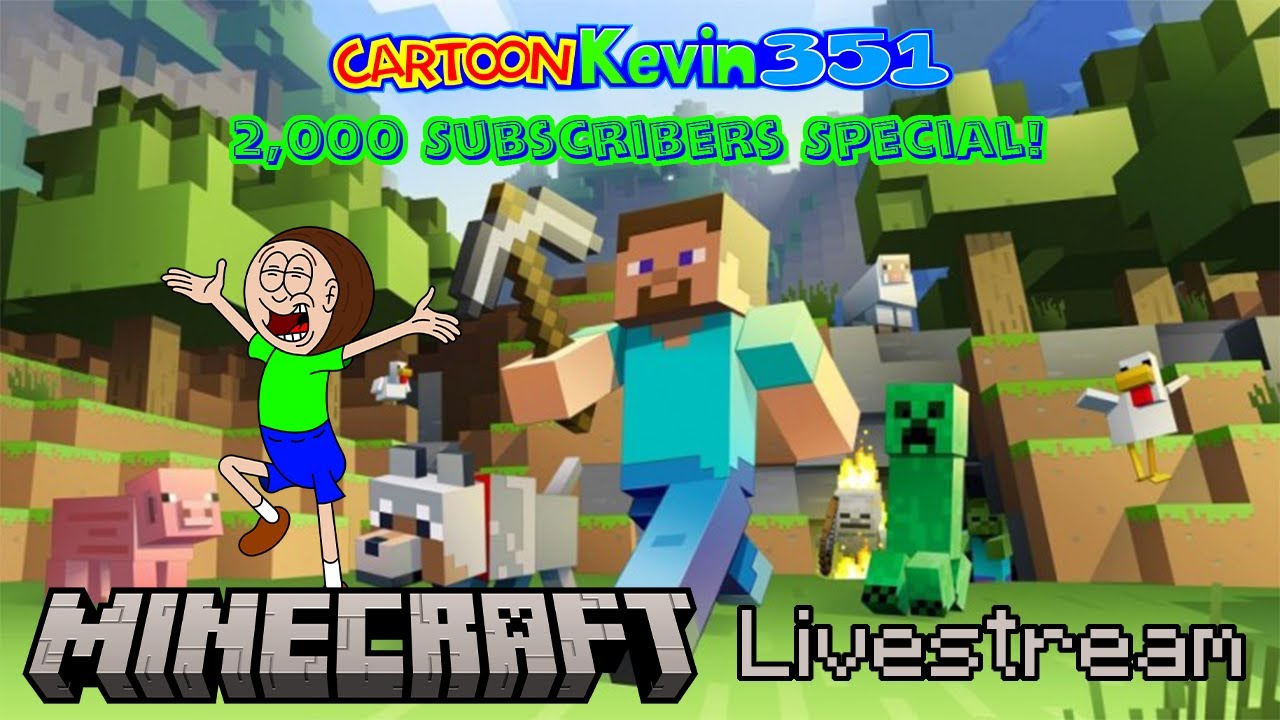 CartoonKevin351: 2,000 Subscribers Special! (Minecraft Livestream)