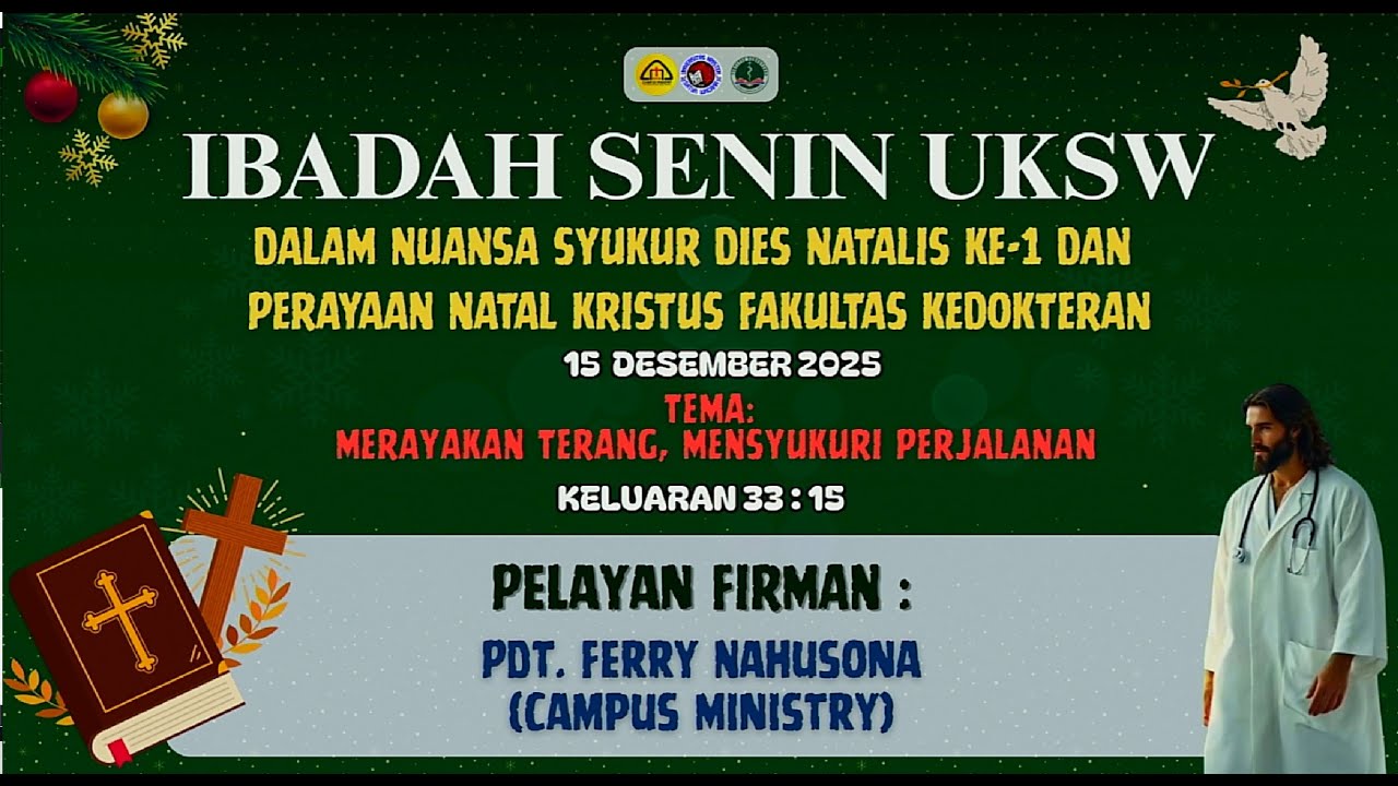 Ibadah Senin UKSW dalam Nuansa Dies Natalis ke-1 dan Perayaan Natal Fakultas Kedokteran