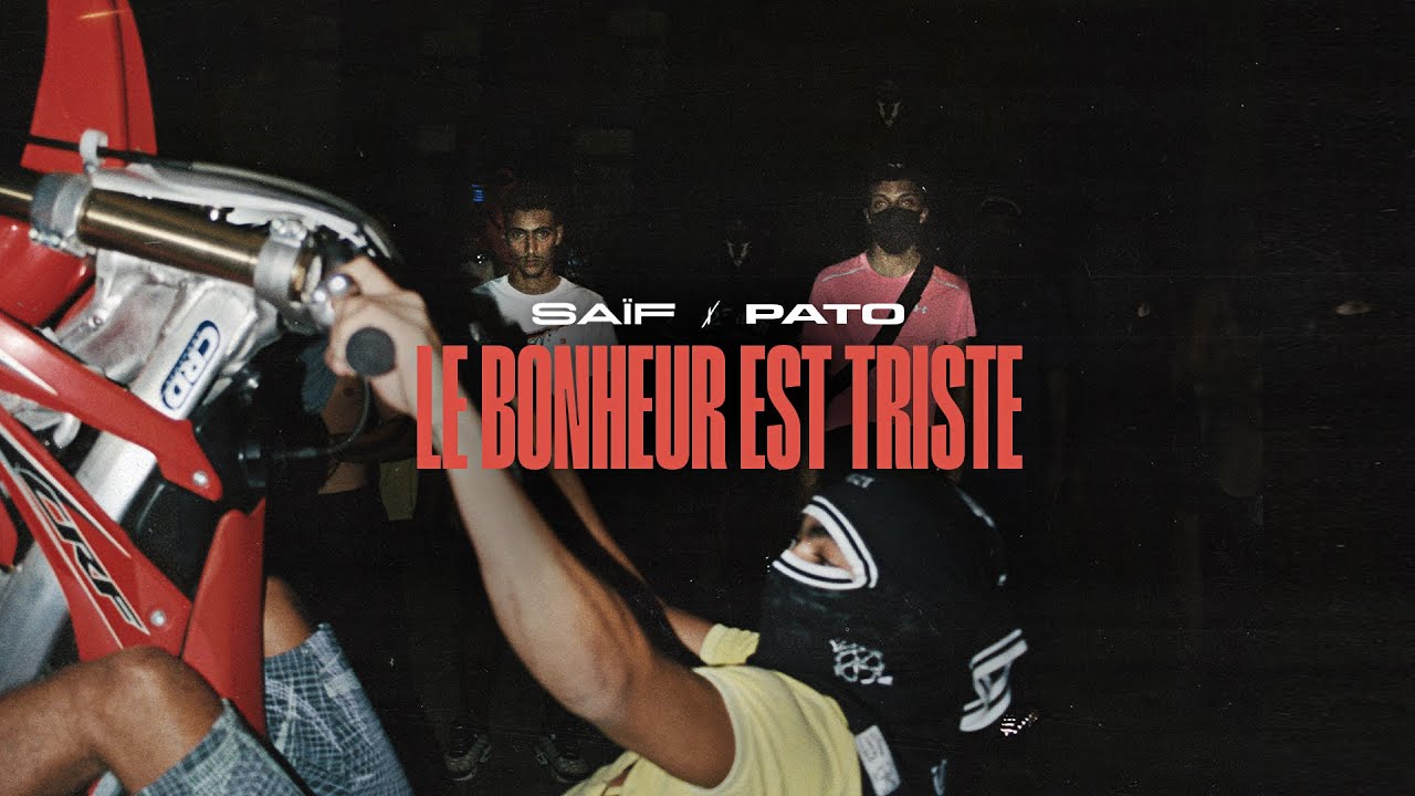 Saïf feat. Pato - Le bonheur est triste