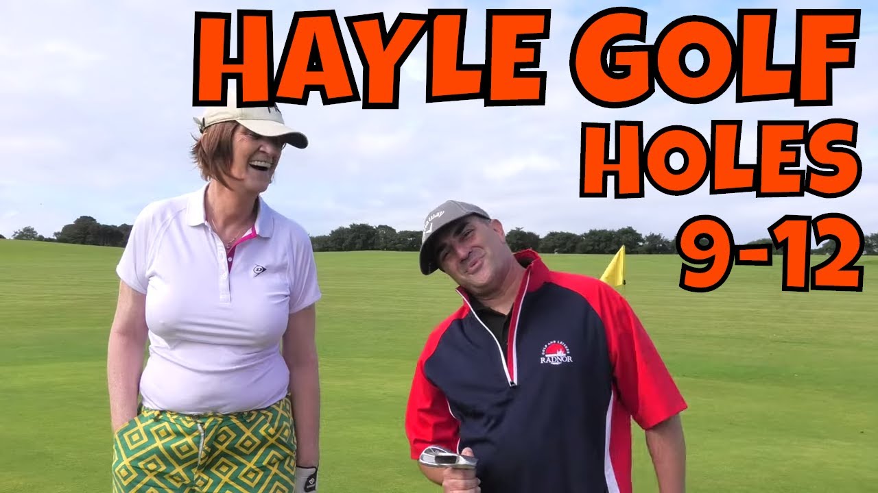 HAYLE GOLF HOLES 9-12 FULL COURSE VLOG PART 03