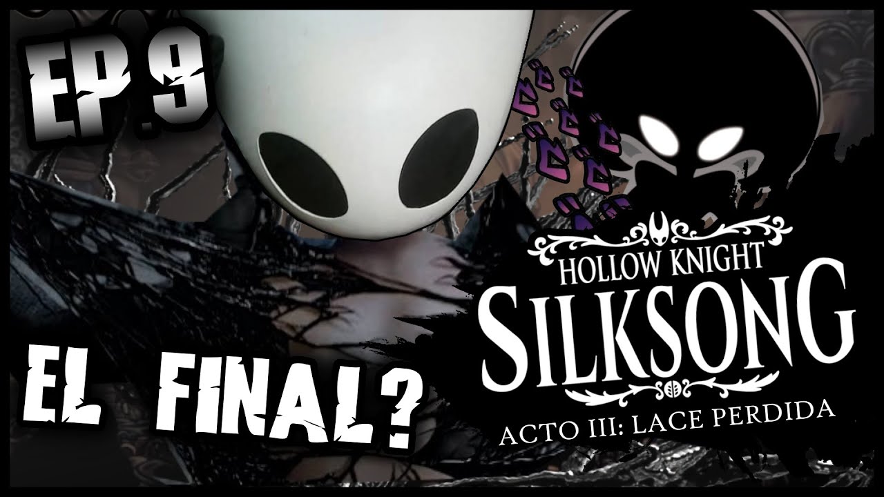 SILKSONG ACTO 3 EN VIVO || LACE PERDIDA Y EL ABISMO || Hollow Knight Silksong Acto 3 en Switch 2
