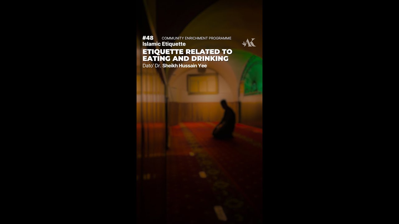 【VERTICAL】#48 - Islamic Etiquette | Ustaz Adli Mohd Saad