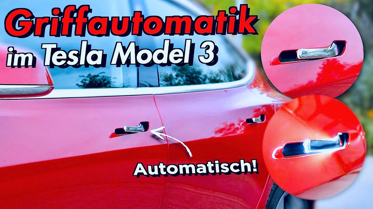 Tesla Model 3 mit Griffautomatik - Absoluter Hammer! - Installationsvideo | Tips, Tricks & More