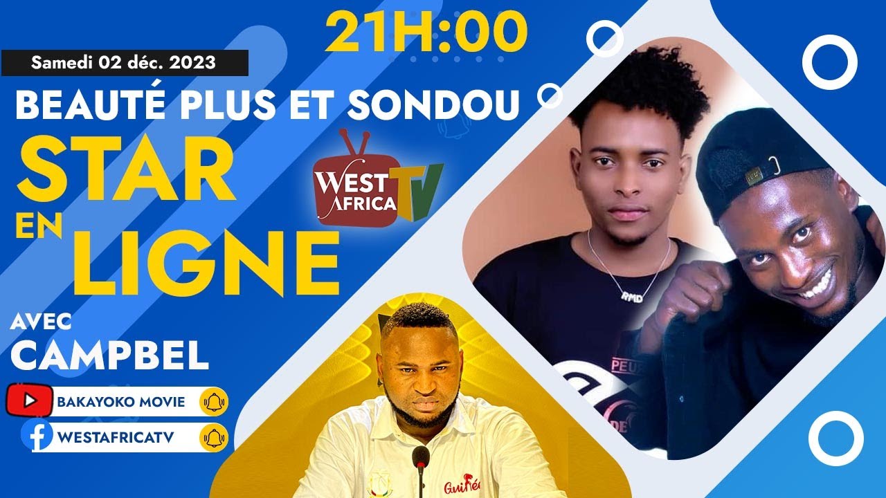STAR EN LIGNE AVEC BEAUTE PLUS ET SONDOU GNANNEH