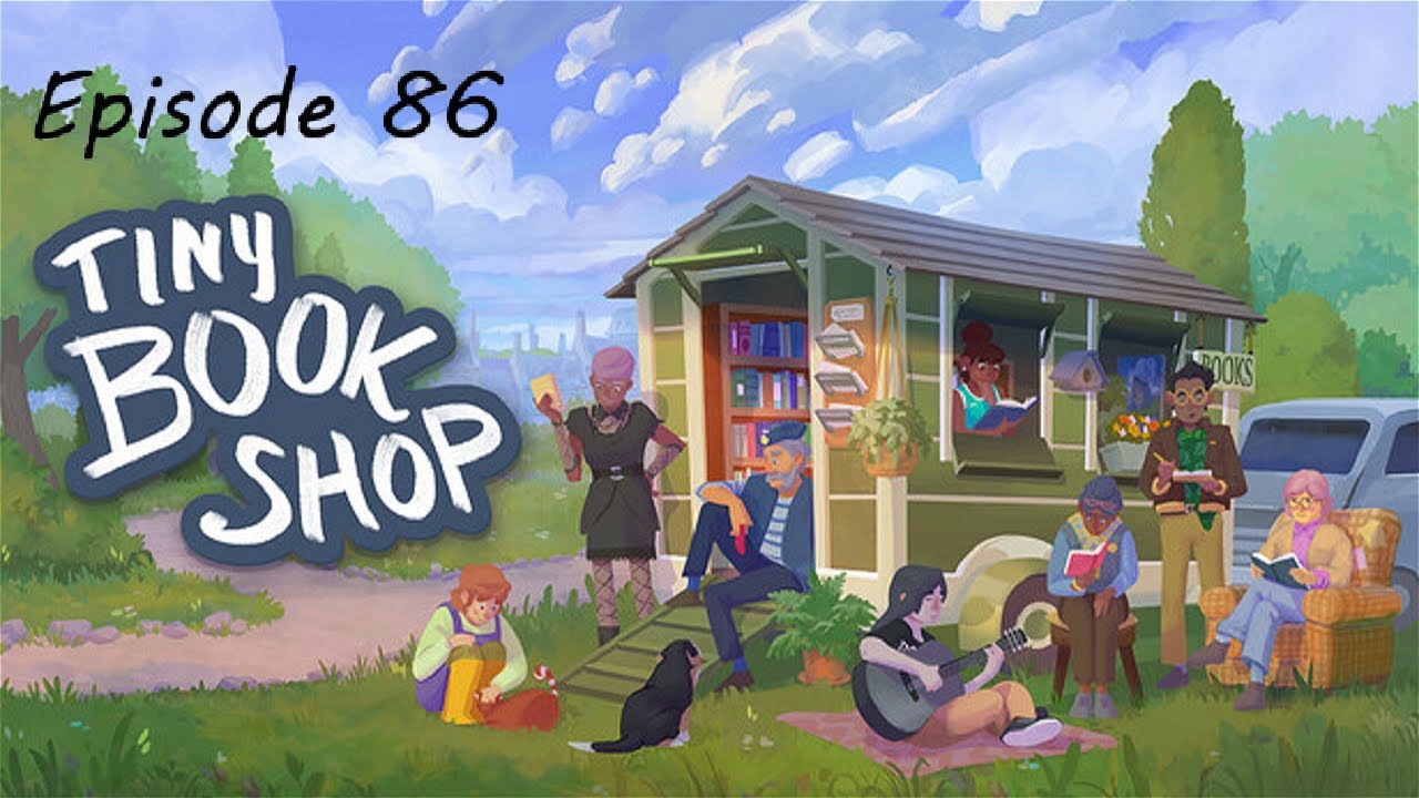 Tiny Bookshop #86 - Onto The Hiking Trail! - Let's Play