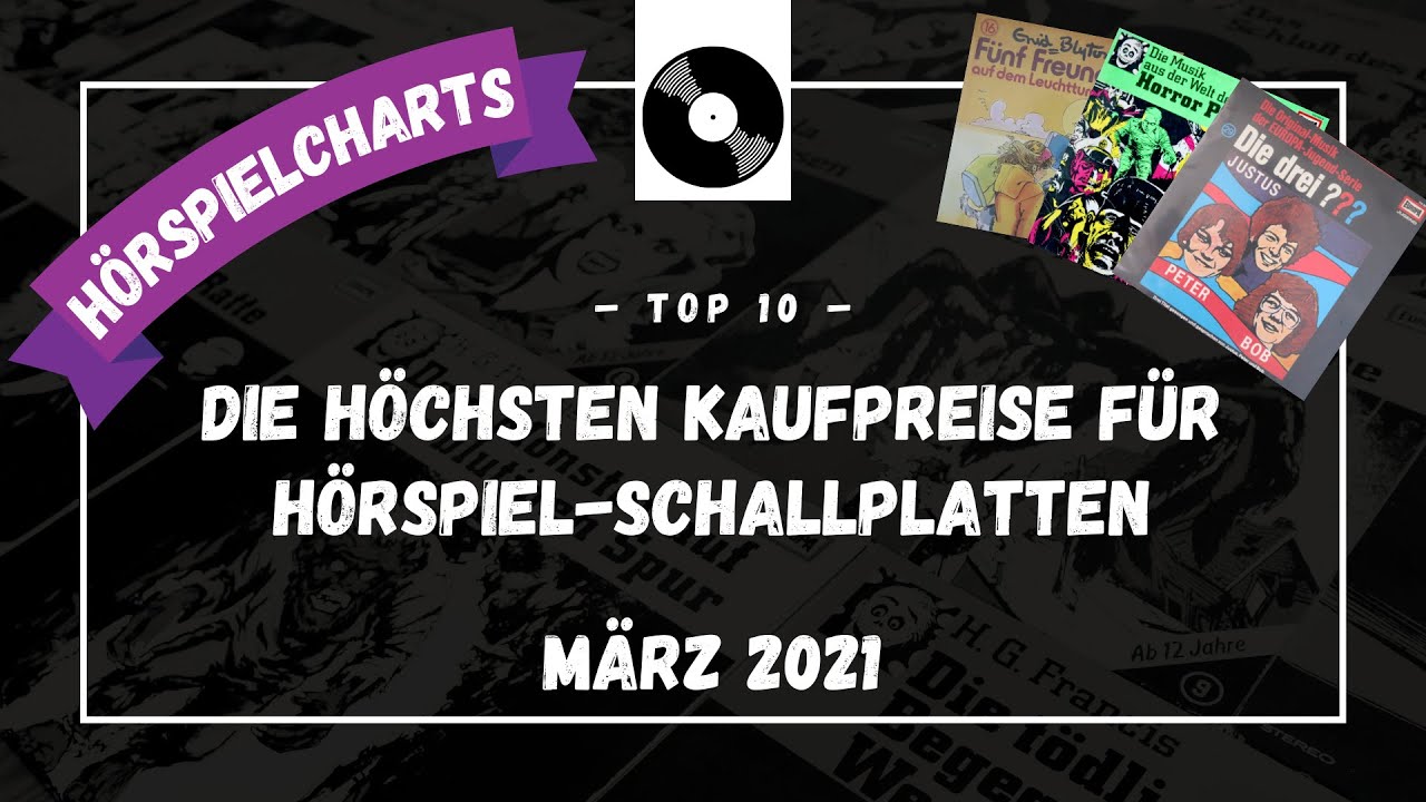 Die teuersten Hörspiele auf LP – Hörspielcharts März 2021