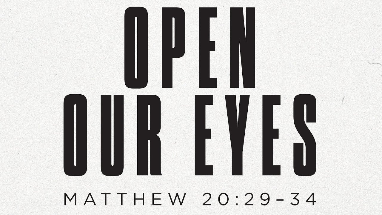 Open Our Eyes