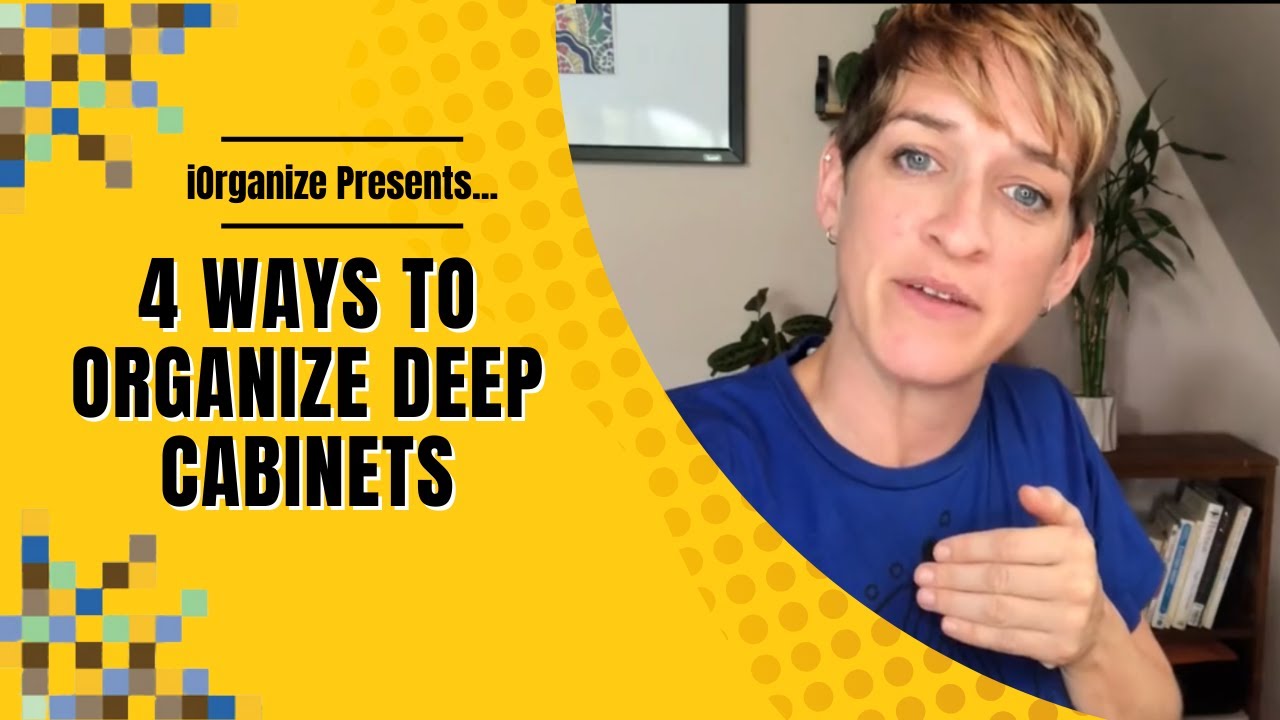 How To Organize A Deep Cabinet