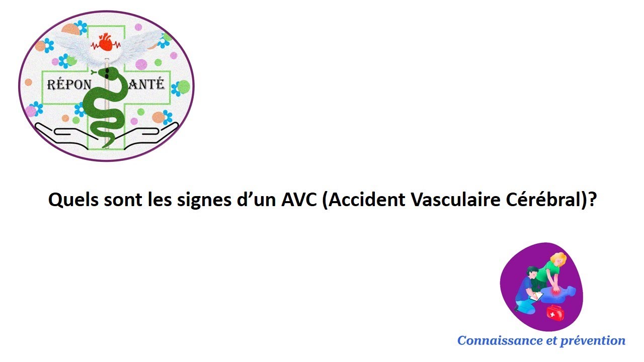 Quels sont les signes d'un AVC
