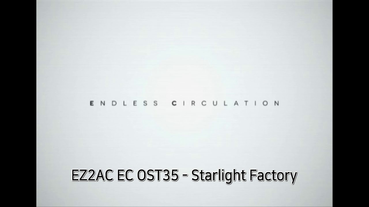 [EZ2AC EC OST] Starlight Factory