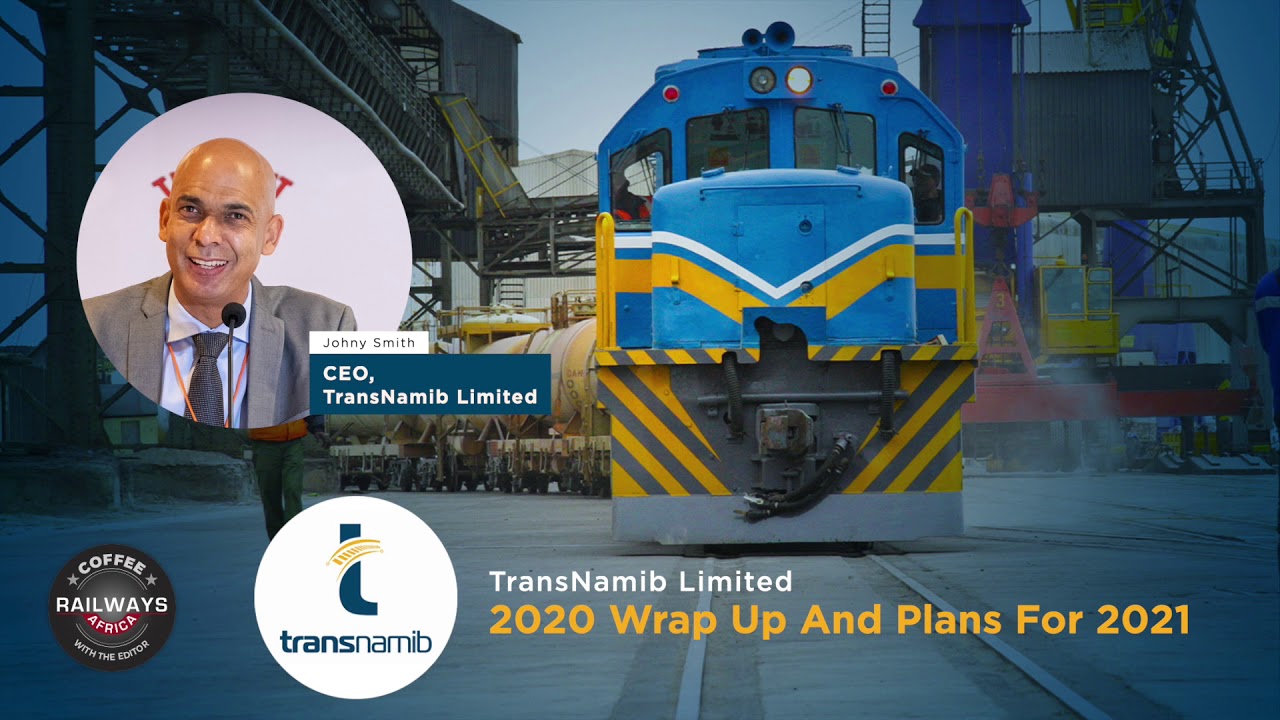 TransNamib -  2020 Wrap Up And Plans For 2021