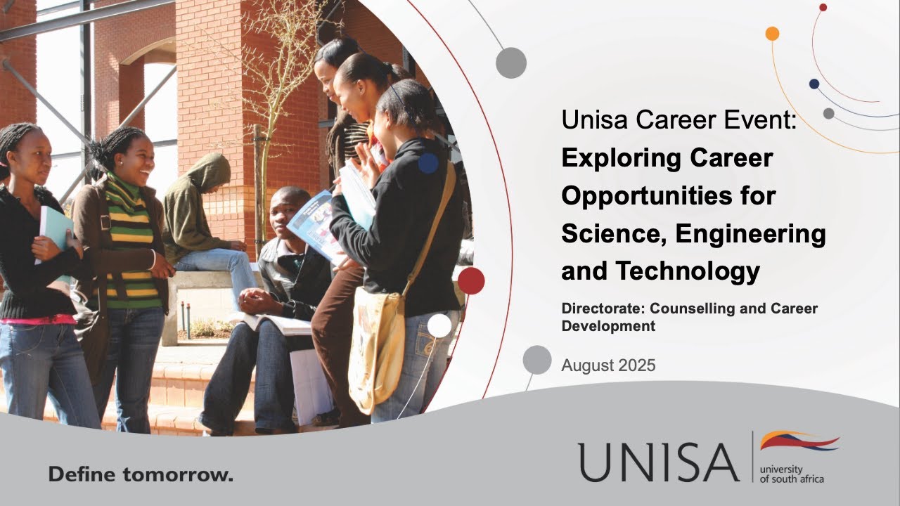 Unisa Seminar: Exploring Career Opportunities for Science, Engineering and Technology Students
