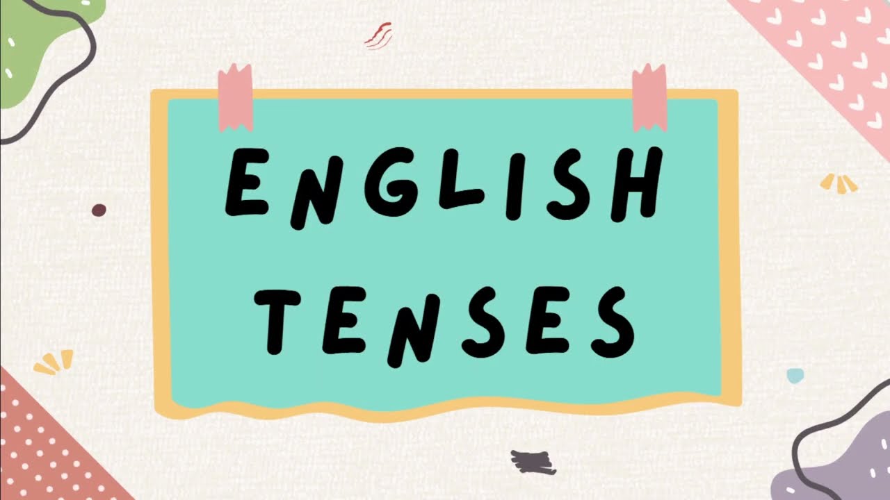 English Grammar Tenses | सर्व Tenses, प्रकार, Sentence Structure व Examples | MPSC, TET