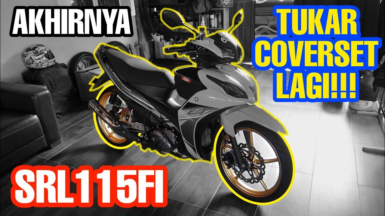 #713 AKHIRNYA SI FIFI TUKAR COVERSET JUGA! | TEAM KUNING DIRAJA! SRL115FI