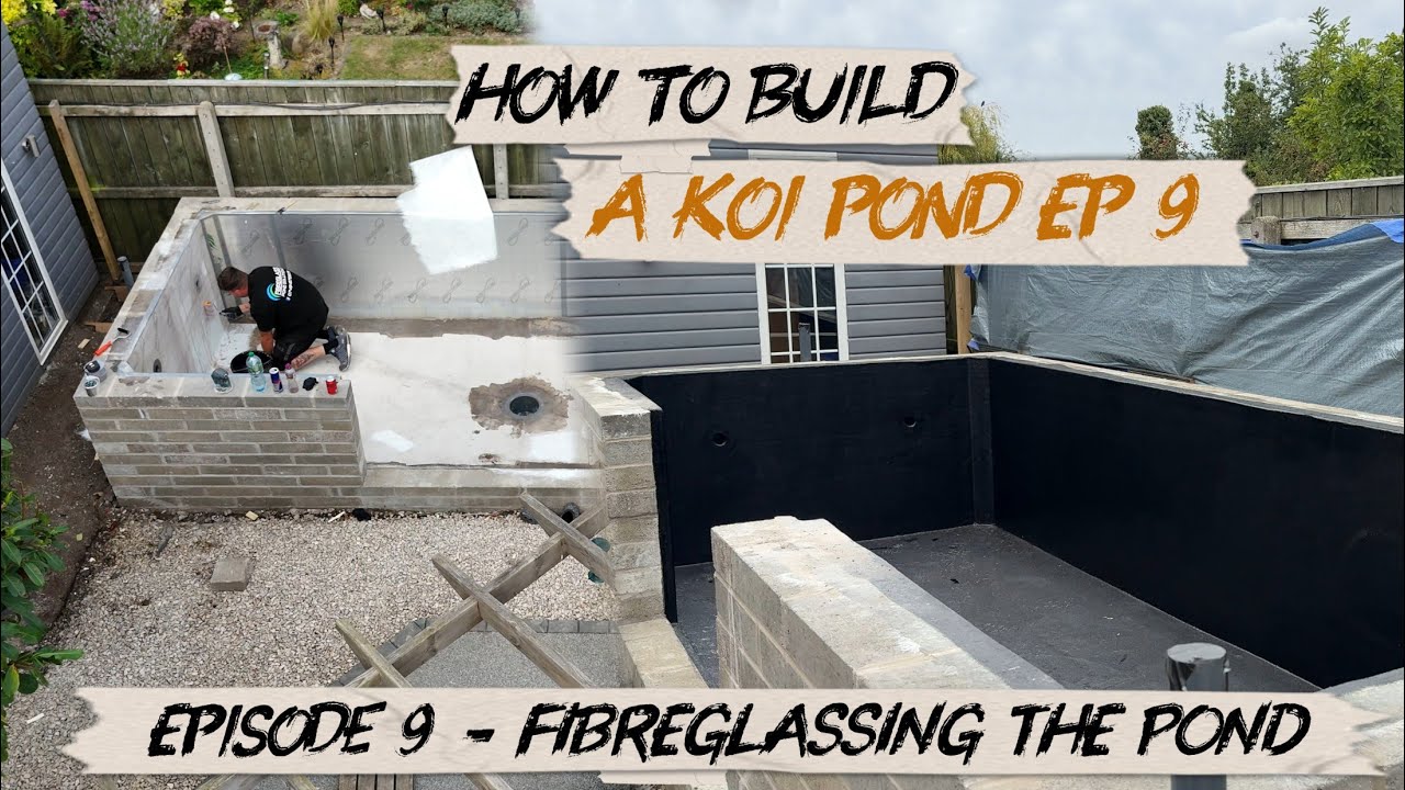 How to Build a Koi Pond: Step-by-Step Series | Episode 9 Fibreglassing the pond #koi #koifish #fish