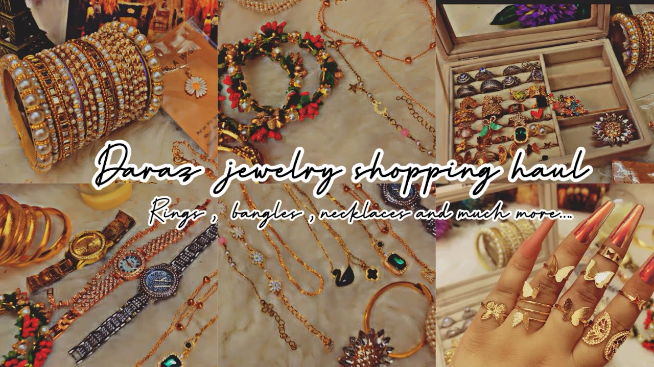 Daraz Jewelry Shopping Haul | Bangles,Necklace,Rings,Bracelets and wrist watches