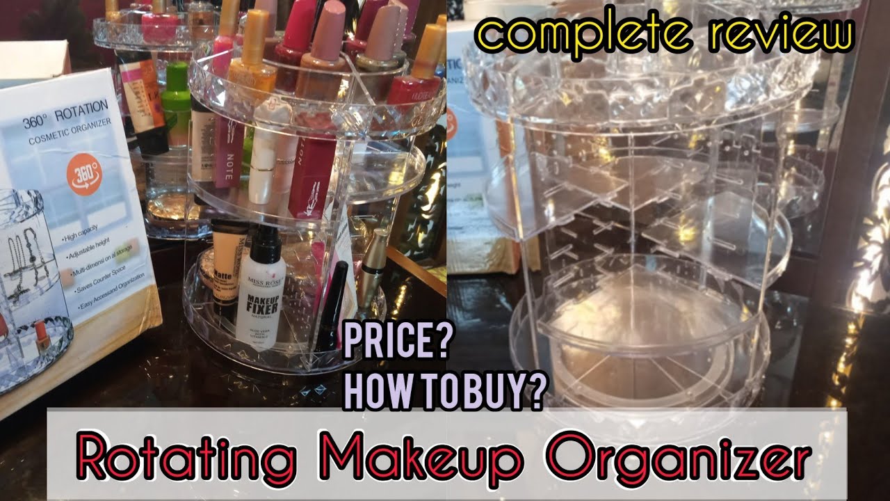 360&deg; Makeup Organizer | Rotating Cosmetic Organizer | acrylic organizer review | Fancy organizer