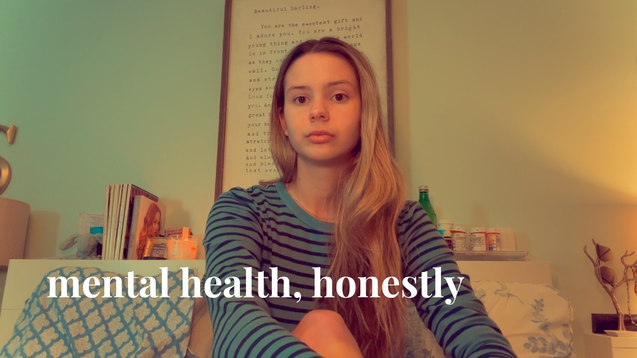 mental health, honestly | navigating my 20s & healing