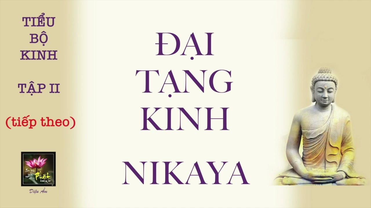 ĐẠI TẠNG KINH VIỆT NAM | KINH TIỂU BỘ | TẬP 2 (tiếp theo)