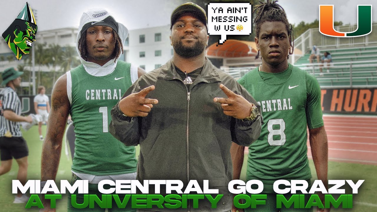 MIAMI CENTRAL GO CRAZY AT UNIVERSITY OF MIAMI 7 ON 7 FOOTBALL CAMP😳MIC’D UP WITH TOMMY SHULER !