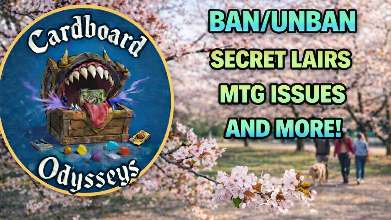 Not so Secret Lairs | Cardboard Conversations