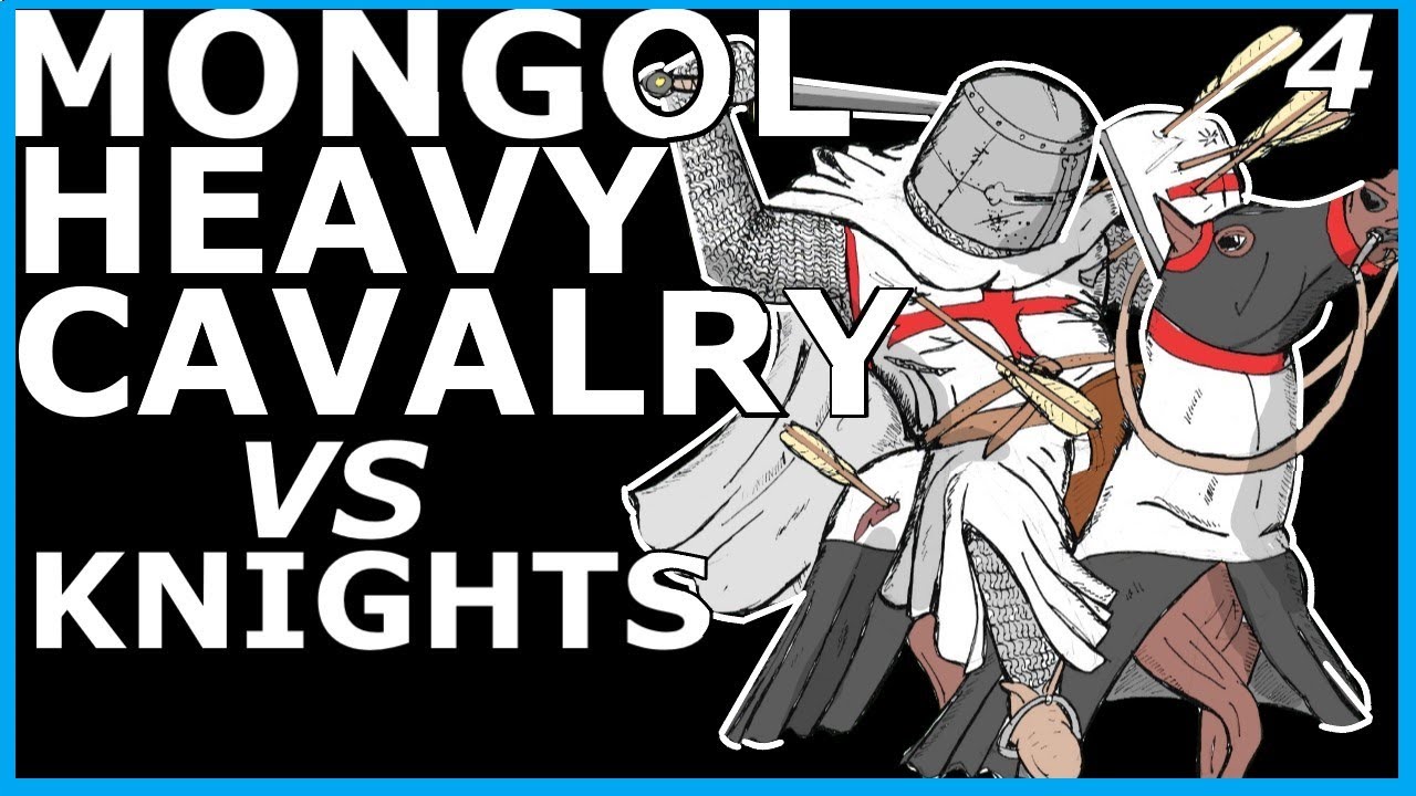Mongol Heavy Cavalry Part 4: Knights vs Mongols