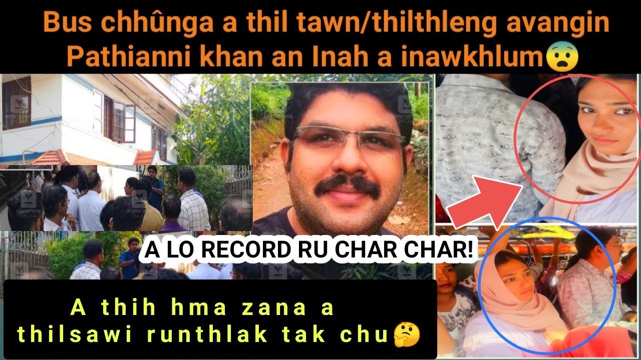 Pathiannia liamtaa Deepaka Inawhhlum chhan Bus chhûnga thilthleng khawvel dêng chhûaktu chu😨