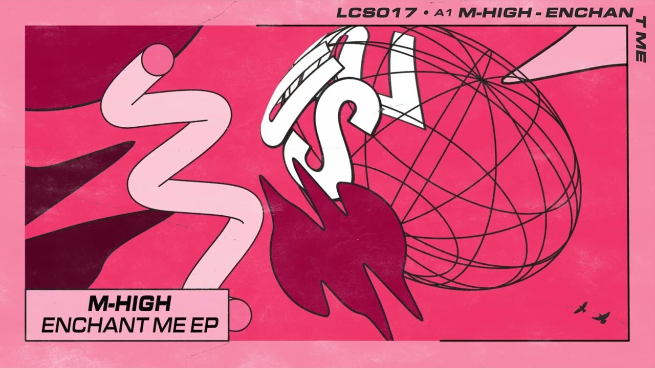 M-High - Enchant Me (LOCUS017)